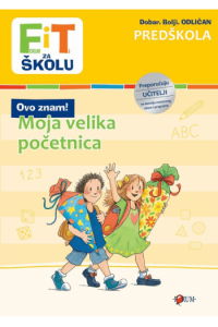 FiT ZA ŠKOLU - Moja velika početnica - predškola - naslovnica