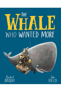 The Whale Who Wanted More (Slikovnica) - naslovnica