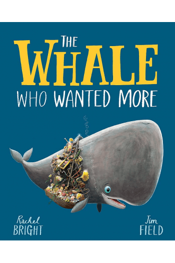 The Whale Who Wanted More (Slikovnica) - naslovnica