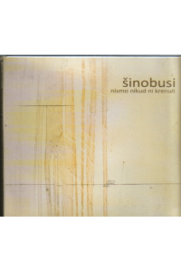 Šinobusi - Nismo Nikud Ni Krenuli CD - omot