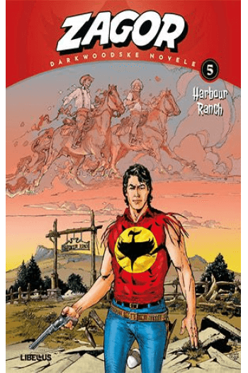 Zagor Darkwoodske novele 05:Harbour Ranch (Strip) - naslovnica