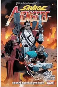 Savage Avengers Vol. 2: Escape From Nueva York (Strip) - naslovnica