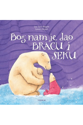 Bog nam je dao bracu i seku (Slikovnica) - naslovnica