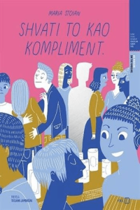 Shvati to kao kompliment t.u. - naslovnica