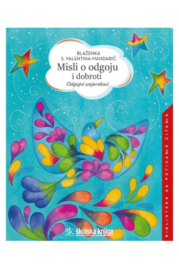 MISLI O ODGOJU I DOBROTI - Odgojni smjerokazi - naslovnica