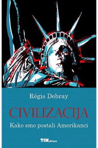 Civilizacija - Kako smo postali Amerikanci - naslovnica
