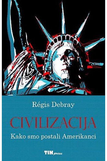 Civilizacija - Kako smo postali Amerikanci - naslovnica