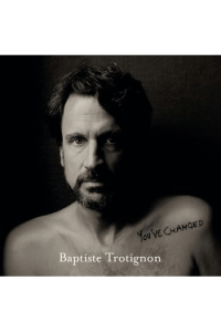 Baptiste Trotignon - You've Changed LP - omot