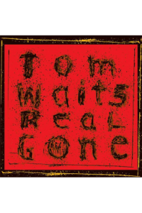 Tom Waits - Real Gone (Remixed, Remastered edition) LP - omot