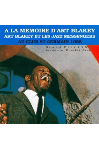 Blakey, Art & The Jazz Messengers - Au Club St Germain 1958 CD - omot