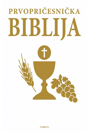 Pričesnička Biblija - posebno izdanje ilustrirane Biblije za mlade - naslovnica