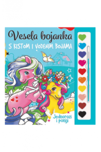 Vesela bojanka - Jednorozi i poniji s kistom i vodenim bojama - naslovnica