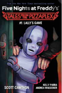 Five Nights at Freddys: Pizzaplex #01: Lallys Game - naslovnica