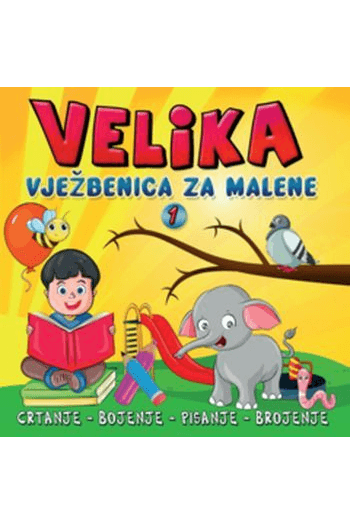 NOVA VELIKA VJEŽBENICA ZA MALENE 1. BLOK - naslovnica