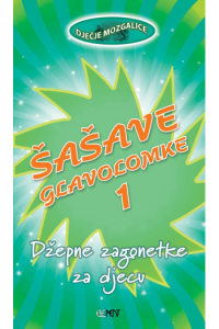 ŠAŠAVE GLAVOLOMKE 1