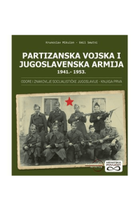 Partizanska vojska i Jugoslavenska armija 1941.-1953. - naslovnica