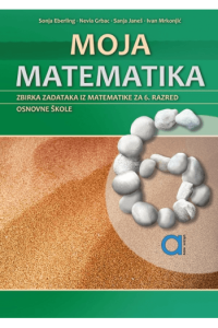 Moja matematika 6, zbirka zadataka - naslovnica