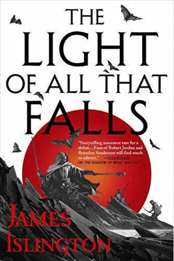 The Light of All That Falls (Licanius Trilogy #03) - naslovnica