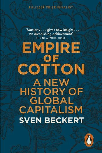 Empire of Cotton: A New History of Global Capitalism - naslovnica