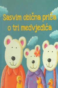 Sasvim obična priča o tri medvjedića - naslovnica