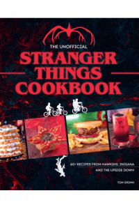 The Unofficial Stranger Things Cookbook (Kuharica) - naslovnica