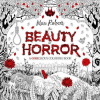 The Beauty Of Horror 1: A Goregeous Coloring Book - naslovnica