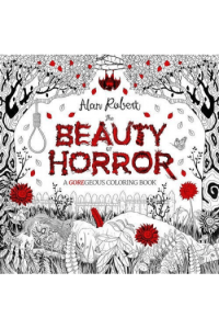 The Beauty Of Horror 1: A Goregeous Coloring Book - naslovnica
