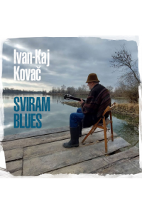 Ivan Kaj Kovač - Sviram Blues CD - omot