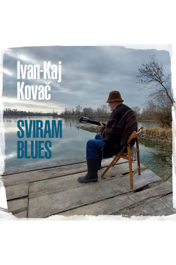 Ivan Kaj Kovač - Sviram Blues CD - omot