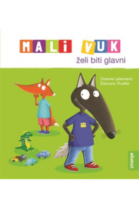 Mali vuk želi biti glavni (Slikovnica) - naslovnica