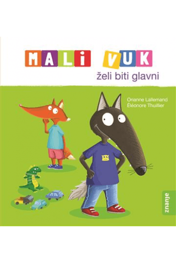 Mali vuk želi biti glavni (Slikovnica) - naslovnica