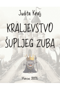 Kraljevstvo Šupljeg zuba (Slikovnica) - naslovnica