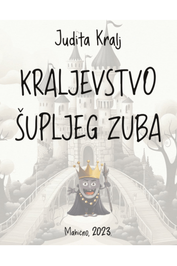 Kraljevstvo Šupljeg zuba (Slikovnica) - naslovnica