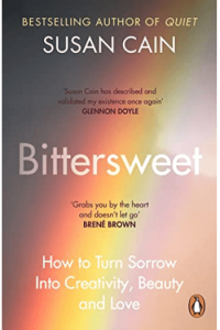 Bittersweet: How to Turn Sorrow Into Creativity, Beauty and Love - naslovnica