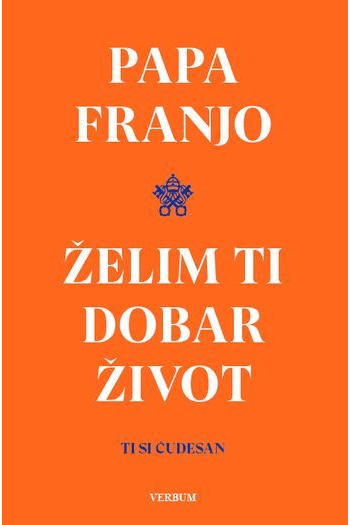 Želim ti dobar život - Ti si čudesan - naslovnica