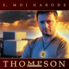 Thompson – E, moj narode (LP) glazbeno izdanje