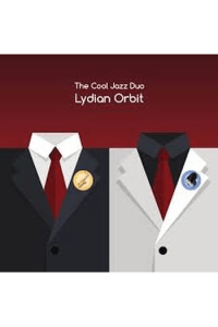 The Cool Jazz Duo - Lydian Orbit CD - omot