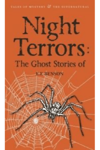 Night Terrors: The Ghost Stories of E.F. Benson
