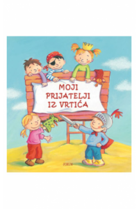 Moji prijatelji iz vrtića (Slikovnica) - naslovnica