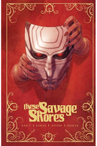 These Savage Shores: The Definitive Edition (Strip) - naslovnica
