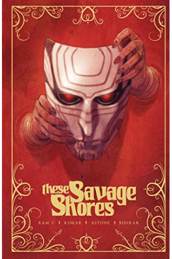 These Savage Shores: The Definitive Edition (Strip) - naslovnica