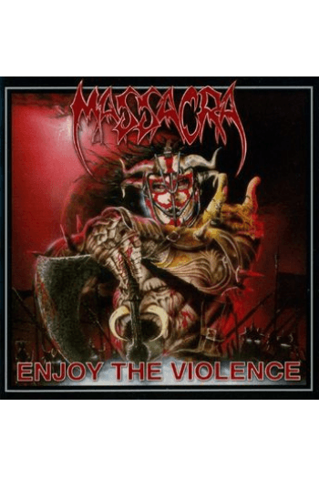 Massacra - Enjoy The Violence  (reissue 2015) CD - omot