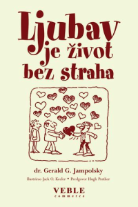 Ljubav je život bez straha knjiga