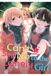 I Cant Say No to the Lonely Girl, Volume 5 (Manga) - naslovnica