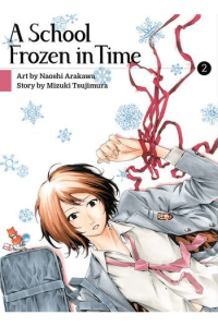 A School Frozen In Time, Vol. 02 (Manga) - naslovnica