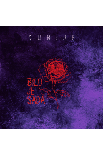Dunije – Bilo je sada (LP) glazbeno izdanje