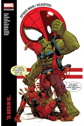 Spider-Man  Deadpool Modern Era Epic Collection: Til Death Do Us... (Strip) - naslovnica