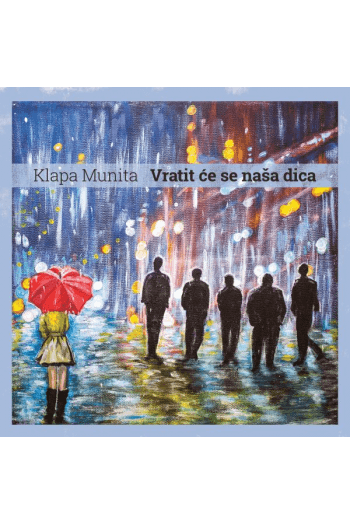 Klapa Munita - Vratit će se naša dica CD - omot
