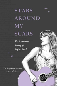 Stars Around My Scars: The Annotated Poetry of Taylor Swift - naslovnica