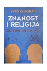 Znanost i religija - nemogućnost dijaloga - naslovnica